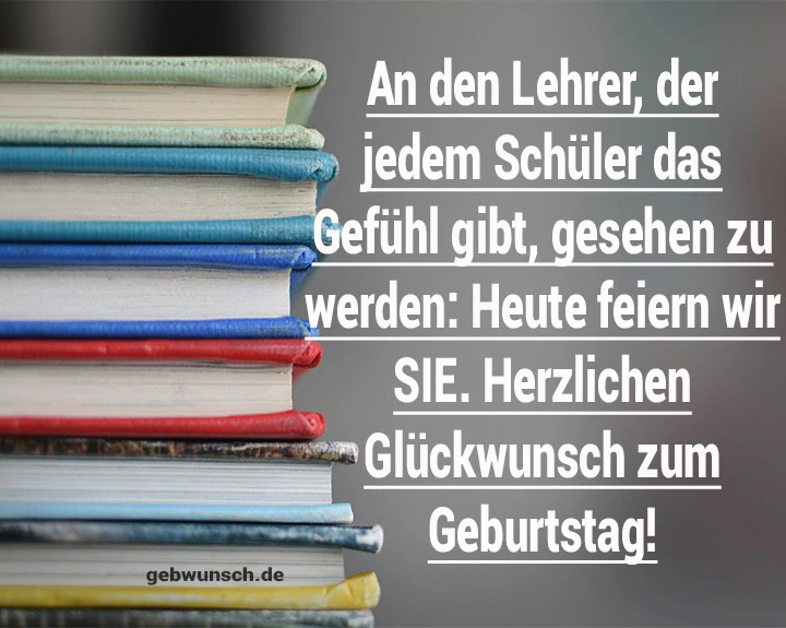 Geburtstagswünsche lehrerin 3 Geburtstagswünsche von Herzen